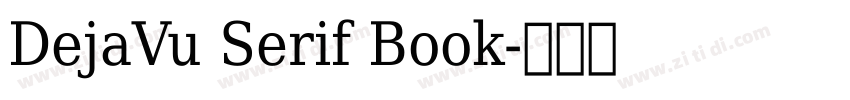 DejaVu Serif Book字体转换